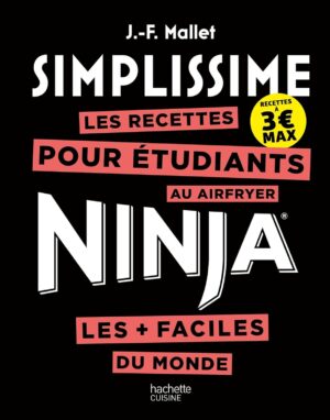 Recettes Airfryer pour étudiants - Simplissime Ninja