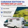 Batterie AGM 120Ah Caravan Edition Batterie Voiture 12v Solution Energetique Solaire Batterie Decharge Lente pour Camping-Car Enfant