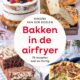 81ZMftrATSL._SL1500_.jpg Bakken in de airfryer: 75 recepten zoet en hartig