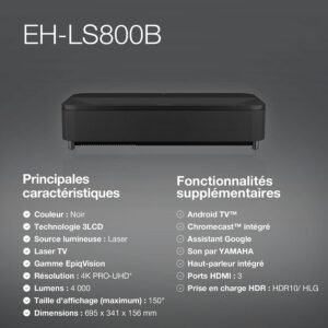 Projecteur laser TV 4K Epson EH-LS800B ultra courte focale