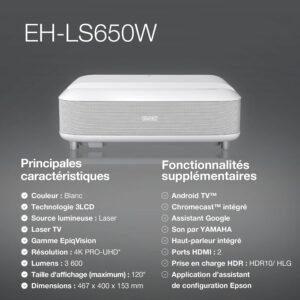 Vidéoprojecteur laser 4K Epson EH-LS650W ultracourte focale